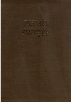Pismo Święte : Nowa Biblia Gdańska