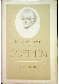 Rozmowy z Goethem Tom I