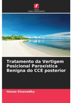 Tratamento da Vertigem Posicional Paroxística Benigna do CCE posterior