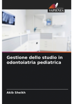 Gestione dello studio in odontoiatria pediatrica