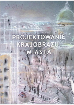 Projektowanie krajobrazu miasta