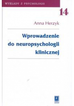 Wprowadzenie do neuropsychologii klinicznej t.14