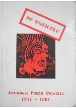 Po wojaczku Antologia Poezji Polskiej 1971 1991