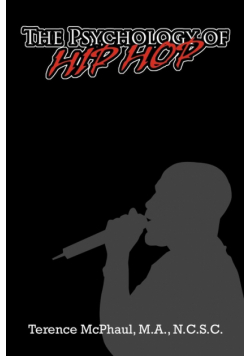 The Psychology of Hip Hop