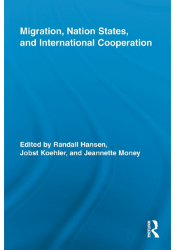 Migration, Nation States, and International Cooperation