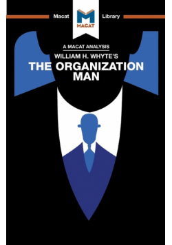 An Analysis of William H. Whyte's The Organization Man
