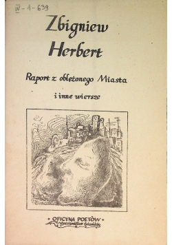 Raport z oblężonego miasta i inne wiersze
