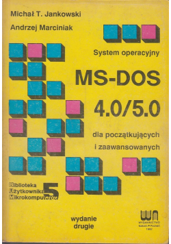 System operacyjny MS - DOS 4.0 / 5.0