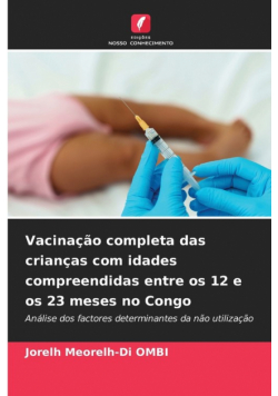 Vacinação completa das crianças com idades compreendidas entre os 12 e os 23 meses no Congo
