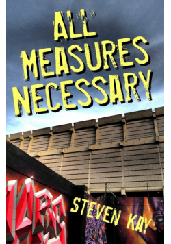 All Measures Necessary