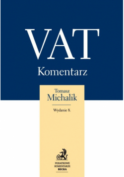 Michalik Tomasz - Vat 2012 Komentarz