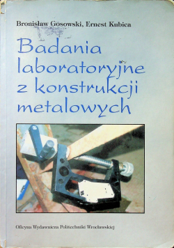 Badania laboratoryjne z konstrukcji metalowych