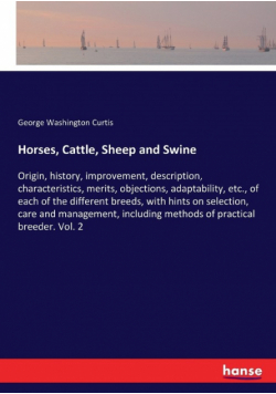 Horses, Cattle, Sheep and Swine