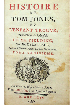 Histoire de Tom Jones ou Lenfant Trouve 1764 r.