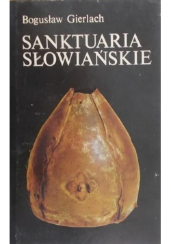 Sanktuaria Słowiańskie