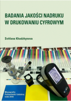 Badania jakości nadruku w drukowaniu cyfrowym