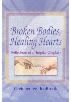 Broken Bodies, Healing Hearts