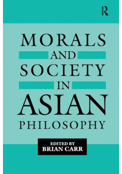 Morals and Society in Asian Philosophy