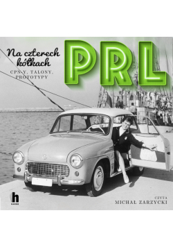 PRL Na czterech kółkach