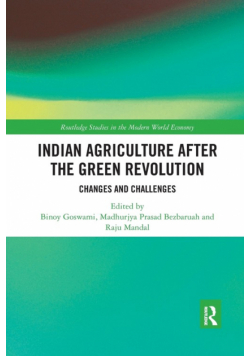 Indian Agriculture after the Green Revolution