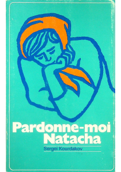 Pardonne - moi Natacha