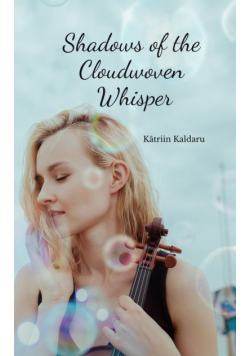 Shadows of the Cloudwoven Whisper