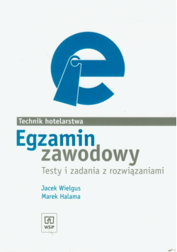 Egzamin zawodowy Technik hotelarstwa Testy i zadania z rozwiązaniami