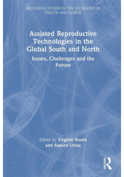 Assisted Reproductive Technologies in the Global South and North