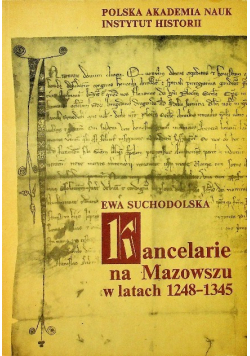 Kancelarie na Mazowszu w latach 1248 - 1345