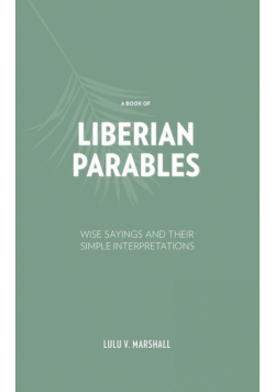 A Book of Liberian Parables