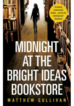 Midnight at the Bright Ideas Bookstore