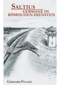 Saltius - Germane in Römischen Diensten