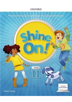 Shine On!2 Podręcznik z cyfrowym odzwierciedleniem