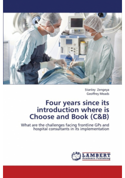 Four Years Since Its Introduction Where Is Choose and Book (C&b)