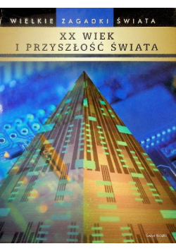 XX wiek i przyszłość świata