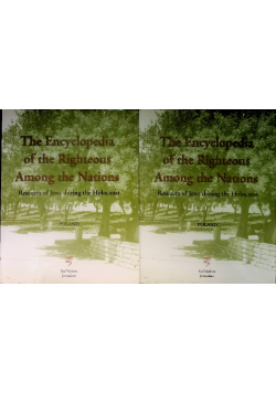 The Encyclopedia of the Righteous Among the Nations - Rescuers of Jews during the Holocaust: Poland Tom I i II
