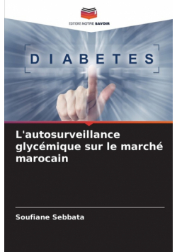 L'autosurveillance glycémique sur le marché marocain