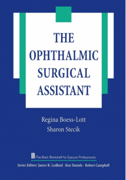 The Ophthalmic Surgical Assistant