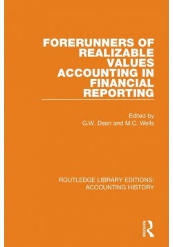 Forerunners of Realizable Values Accounting in Financial Reporting