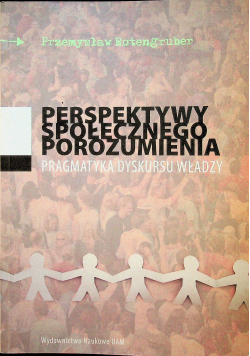 Perspektywy społecznego porozumienia