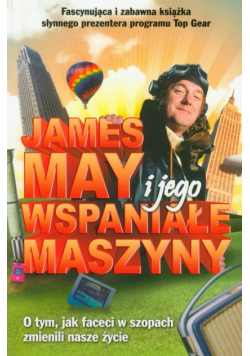 i jego wspaniałe maszyny