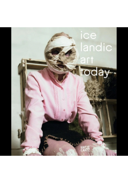 Icelandic art today. Center of Icelandic Art. The National Gallery of Iceland.