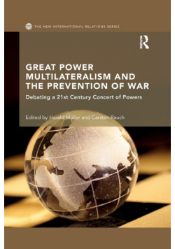 Great Power Multilateralism and the Prevention of War