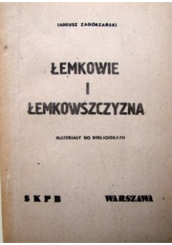 Łemkowie i łemkowszczyzna I wydanie