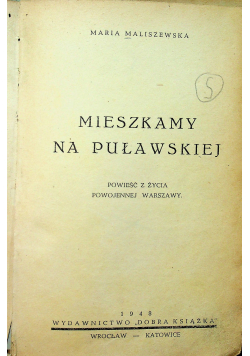 Mieszkamy na Puławskiej 1948 r