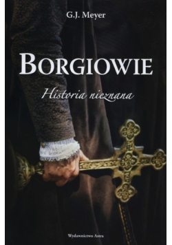 Borgiowie Historia nieznana