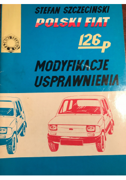 Polski fiat 126p modyfikacje i uprawnienia