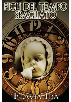 Figli del tempo sbagliato
