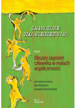 Pedagogika Zagrożone człowieczeństwo t.2