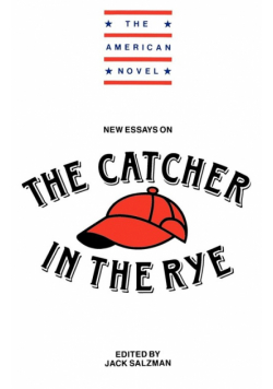 New Essays on the Catcher in the Rye